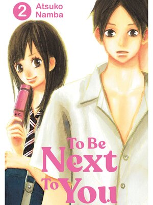 cover image of To Be Next to You, Volume 2